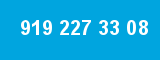 919 227 33 08 919 227 33 08